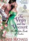 The Virgin and the Viscount by Charis Michaels