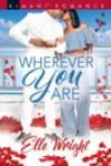 Wherever You Are by Elle Wright