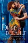 A Duke by Default by Alyssa Cole