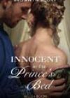 Innocent in the Prince’s Bed by Bronwyn Scott