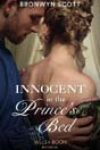 Innocent in the Prince’s Bed by Bronwyn Scott