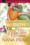 Path to Passion by Nana Prah