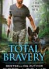 Total Bravery by Piper J Drake
