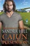 Cajun Persuasion by Sandra Hill