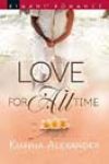 Love for All Time by Kianna Alexander