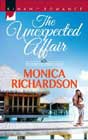The Unexpected Affair by Monica Richardson