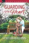 Guarding His Heart by Synithia Williams