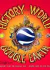 History of the World with Google Earth by Penny Worms
