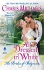 All Dressed in White by Charis Michaels