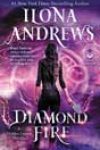 Diamond Fire by Ilona Andrews