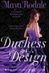 Duchess by Design by Maya Rodale