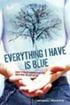 Everything I Have Is Blue, edited by Wendell Ricketts