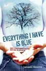 Everything I Have Is Blue, edited by Wendell Ricketts