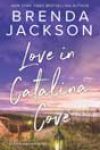 Love in Catalina Cove by Brenda Jackson