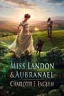 Miss Landon & Aubranael by Charlotte E English