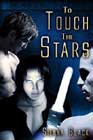 To Touch the Stars by Sienna Black