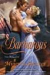 Barbarous by Minerva Spencer