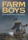 Farm Boys: Lives of Gay Men from the Rural Midwest by Will Fellows