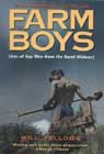 Farm Boys: Lives of Gay Men from the Rural Midwest by Will Fellows