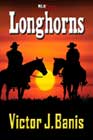 Longhorns by Victor J Banis