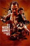 The Night Comes for Us (2018)