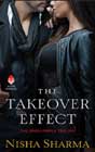 The Takeover Effect by Nisha Sharma