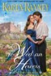 To Wed an Heiress by Karen Ranney