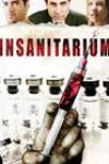 Insanitarium (2008)