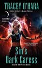 Sin's Dark Caress by Tracey O'Hara