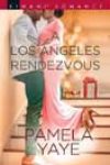 A Los Angeles Rendezvous by Pamela Yaye