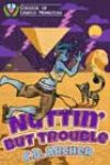 Nuttin’ but Trouble by CB Archer