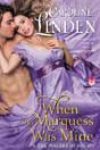 When the Marquess Was Mine by Caroline Linden