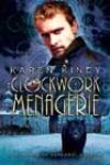 Clockwork Menagerie by Karen Kincy