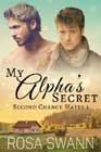 My Alpha's Secret by Rosa Swann