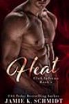 Heat by Jamie K Schmidt