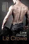 Love Garage by Liz Crowe