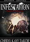Infestation by Cheryl Kaye Tardif
