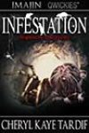 Infestation by Cheryl Kaye Tardif