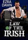 Law of the Irish by Ezra Dawn