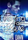 Paying for Love by Ezra Dawn