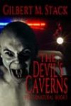 The Devil’s Caverns by Gilbert M Stack