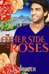 The Other Side of the Roses by R Cooper