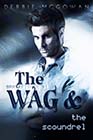 The WAG and the Scoundrel by Debbie McGowan