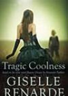Tragic Coolness by Giselle Renarde