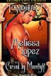 Cursed by Moonlight by Melissa Lopez