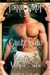 Knights & White Satin by Cash Cole