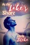 At the Lake’s Shore by Clyde Blake