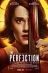 The Perfection (2018)