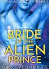 Bride of the Alien Prince by Nancey Cummings