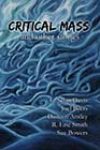 Critical Mass and Other Stories by Various Authors